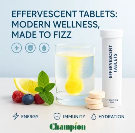 Custom Effervescent Tablets: Rising Demand and How Champion Leads It